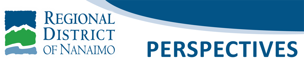 Perspectives - A Regional District of Nanaimo Publication